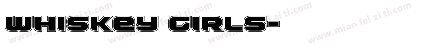 whiskey Girls字体转换